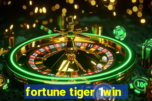 fortune tiger 1win